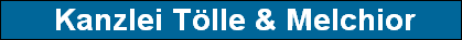  Kanzlei T�lle & Melchior